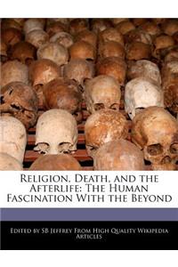 Religion, Death, and the Afterlife