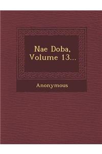 Nae Doba, Volume 13...