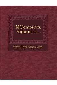 M Emoires, Volume 2...