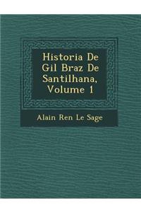 Historia de Gil Braz de Santilhana, Volume 1