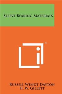 Sleeve Bearing Materials