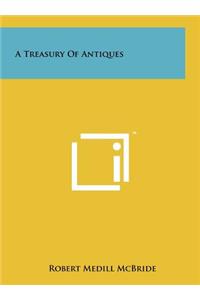 A Treasury of Antiques