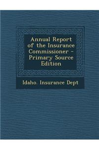 Annual Report of the Insurance Commissioner