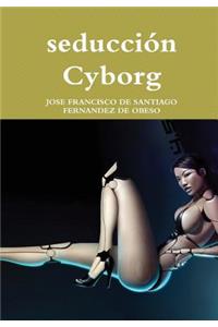 seducción Cyborg