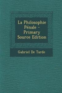 La Philosophie Penale