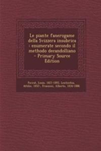 Le Piante Fanerogame Della Svizzera Insubrica