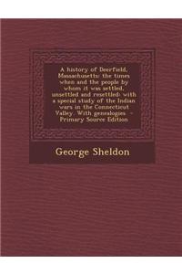 A History of Deerfield, Massachusetts