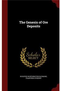 The Genesis of Ore Deposits