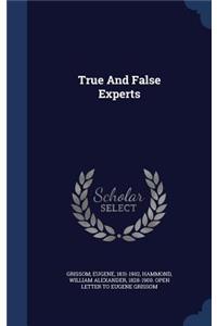 True And False Experts