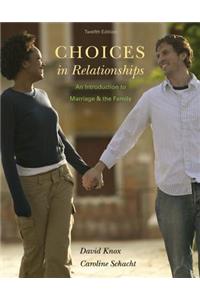 Choices in Relationships: An Introduction to Marriage and the Family