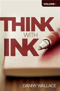 Think with Ink - Vol 1
