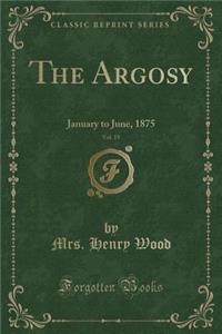 The Argosy, Vol. 19