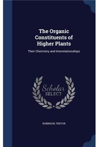 Organic Constituents of Higher Plants