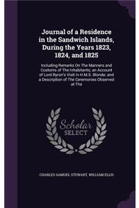 Journal of a Residence in the Sandwich Islands, During the Years 1823, 1824, and 1825