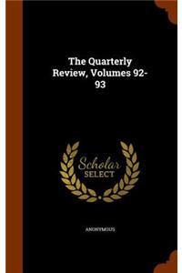 The Quarterly Review, Volumes 92-93
