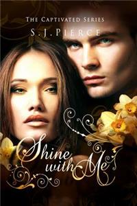 Shine with Me