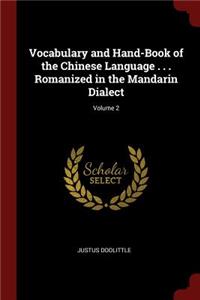 Vocabulary and Hand-Book of the Chinese Language . . . Romanized in the Mandarin Dialect; Volume 2