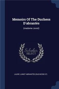 Memoirs Of The Duchess D'abrantès