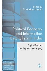 Political Economy and Information Capitalism in India