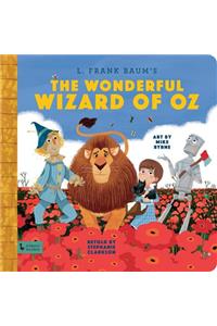 Wonderful Wizard of Oz: A Babylit Storybook