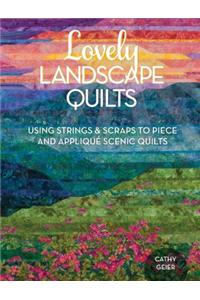 Lovely Landscape Quilts