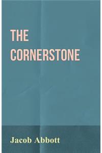 The Cornerstone