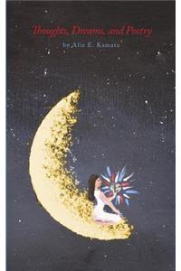 Thoughts, Dreams, and Poetry