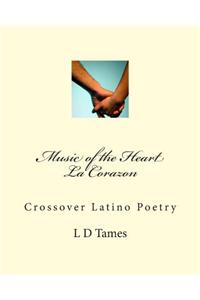 Music of the Heart La Corazon