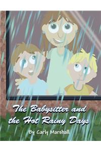 The Babysitter and the Hot Rainy Days