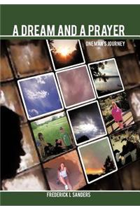 A Dream and a Prayer