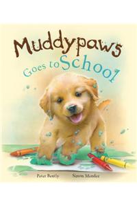 Muddypaws Goes to School