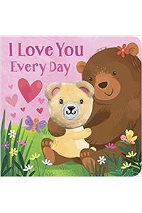 I Love You Every Day