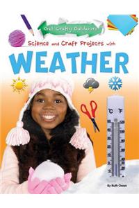 Science and Craft Projects with Weather