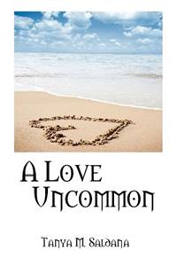 Love Uncommon