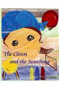 The Clown and the Searching
