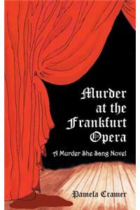 Murder at the Frankfurt Opera