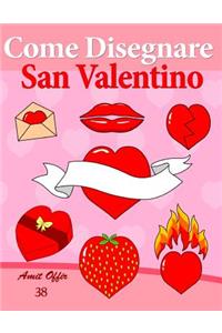 Come Disegnare - San Valentino