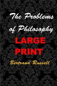 The Problems of Philosophy: (Bertrand Russell Masterpiece Collection)
