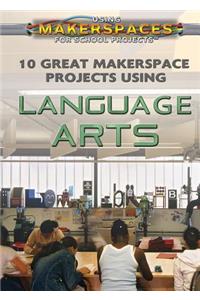 10 Great Makerspace Projects Using Language Arts