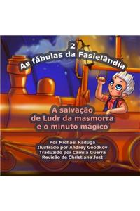 As fábulas da Fasielândia - 2
