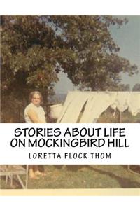 stories about life on mockingbird hill