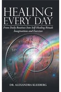 Healing Every Day