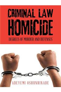 Criminal Law Homicide