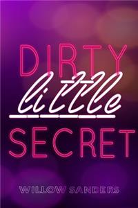 Dirty Little Secret
