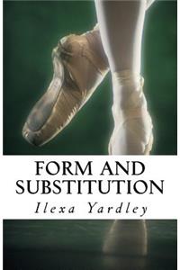Form and Substitution