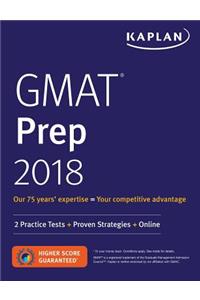 GMAT Prep 2018: 2 Practice Tests + Proven Strategies + Online