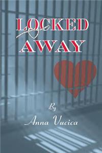 Locked Away