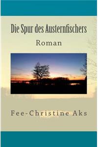 Die Spur des Austernfischers