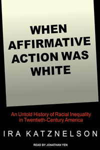 When Affirmative Action Was White