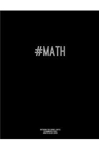 Notebook for Cornell Notes, 120 Numbered Pages, #MATH, Black Cover